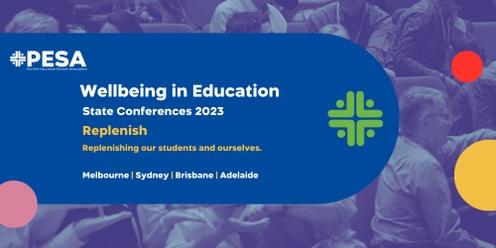 PESA Wellbeing in Education State Conference: Victoria 