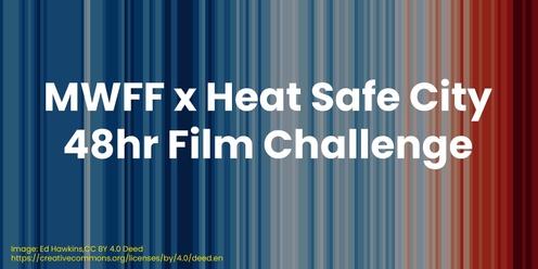 MWFF x Heat Safe City Screenings