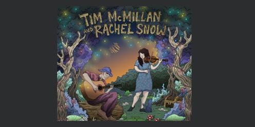 Tim McMillan & Rachel Snow Live at The Curious Rabbit