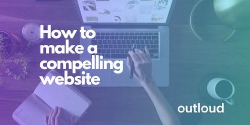 Free Independent Artist Workshops Series - How to Make a Compelling Website