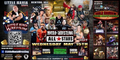 Renton, WA -- Micro-Wresting All * Stars: Little Mania Rips Through the Ring!
