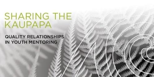 Quality Relationships in Youth Mentoring, Palmerston North 12 October