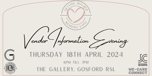 Getting Hitched Wedding Expo: Vendor Information Evening