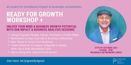 Impact & Business Consultants - Ready For Growth Workshop +
