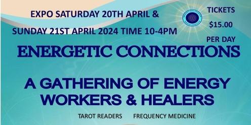 Energetic Connections Expo & High Tea Saturday 20th April & Sunday 21st April - 10am - 4pm