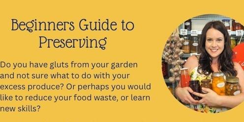 BEGINNERS GUIDE TO PRESERVING