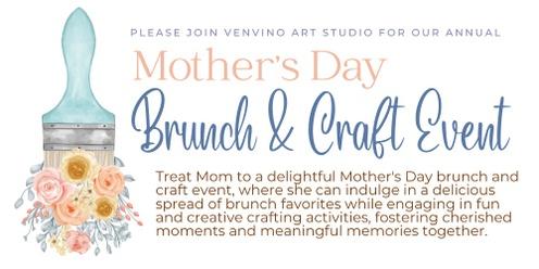 Mother's Day Brunch and Craft Event