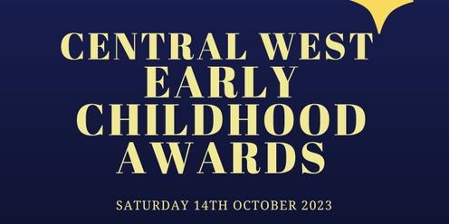 Central West Early Childhood Awards