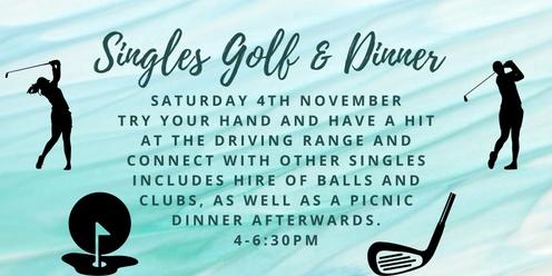 Singles - Golf Driving Afternoon/ Dinner 