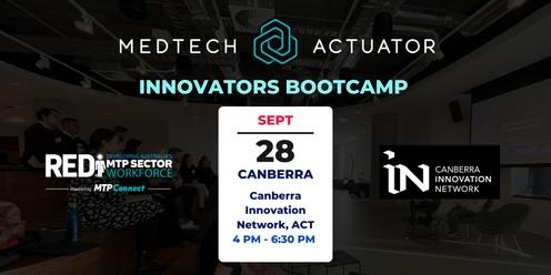 MedTech Actuator Innovators Bootcamp (Canberra)