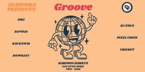 Diaspora Presents: Groove