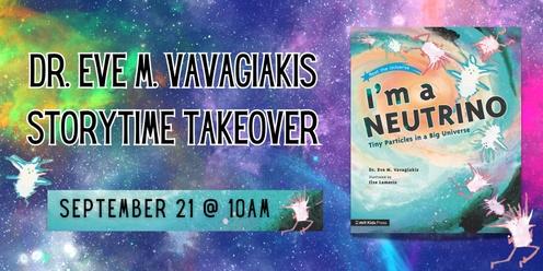 Storytime Takeover with Dr. Eve M. Vavagiakis