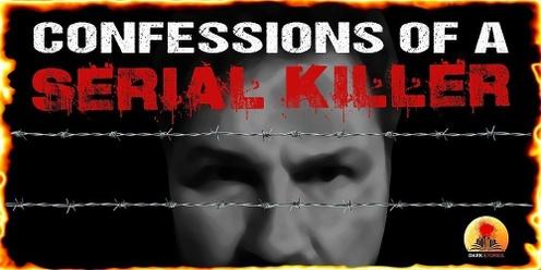 Confessions of a Serial Killer - Brisbane