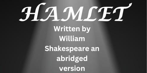 Hamlet (abridged by Lachlan Boyes)