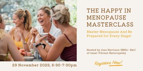The Happy in Menopause Masterclass