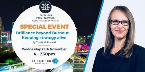SPECIAL EVENT - "Brilliance Beyond Burnout" with Trudy McDonald 