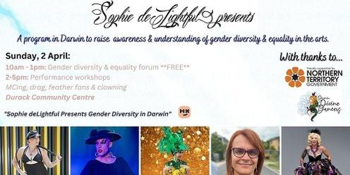 Sophie delightful Presents... Gender Diversity in the Arts: Free Circus Program