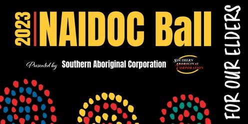 2023 NAIDOC Ball Presented by Southern Aboriginal Corporation