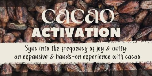 Cacao Activation
