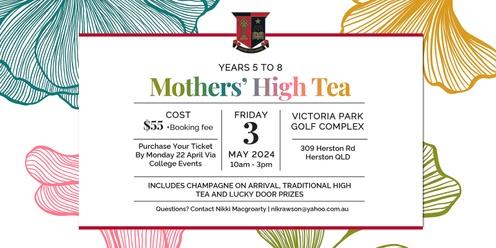 2024 Years 5-8 Mothers' High Tea