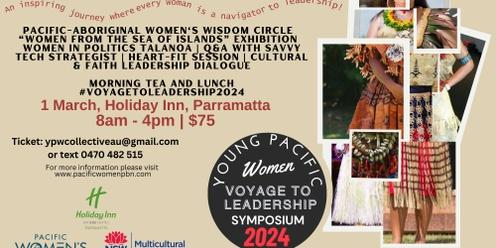 VOYAGE TO LEADERSHIP: YOUNG PACIFIC WOMEN’S SYMPOSIUM 2024