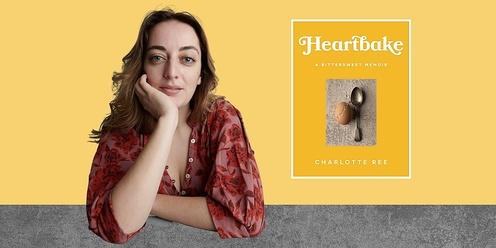 Heartbake with Charlotte Ree