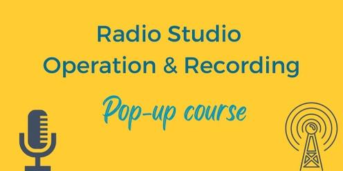 Pop-Up Course: Radio Studio Operation and Recording