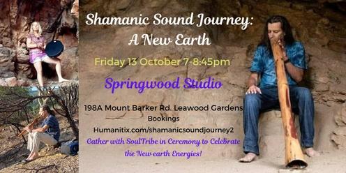 Shamanic Sound Journey: A New Earth