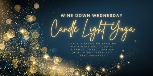 Wine Down Wednesday with Candle Light Yoga and Wine