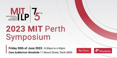 2023 MIT Perth Symposium