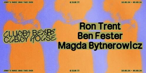 Clubby Bears Cubby House w/ Ron Trent, Ben Fester & Magda Bytnerowicz