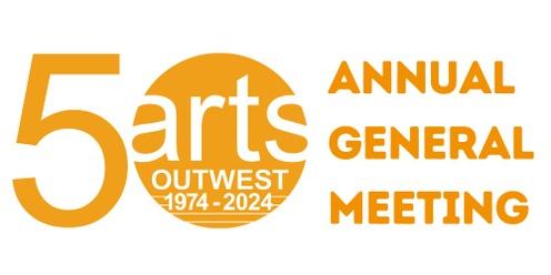 Arts OutWest Annual General Meeting