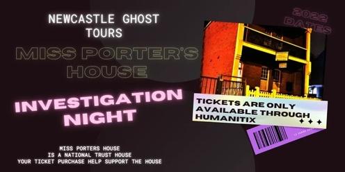Miss Porters House Paranormal Investigation Night