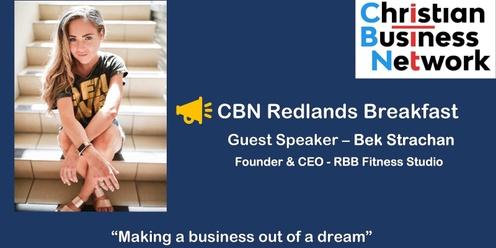 CBN Redlands Breakfast - Friday 19 April 2024