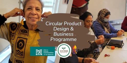 Circular Product Design & Business Programme, 10-wks (Expression of Interest), Shama Ethnic Womens Trust Mon 17 Jul- 18 Sep 10am-1 pm