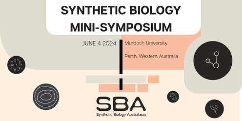 SBA Perth - SynBio Mini-Symposium