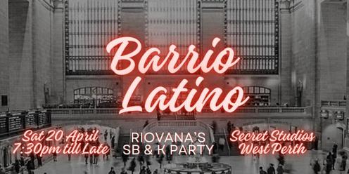 Barrio Latino - Salsa Bachata & Kizomba Party - Sat 20 April 2024