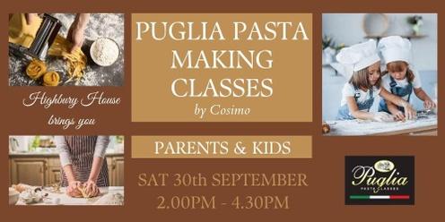 Puglia Pasta Making Classes - Parents & Kids 30/09/23