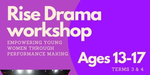 Rise: Drama Workshops Term Three