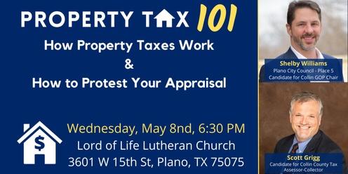 Property Tax 101: How Property Taxes Work & How to Protest Your Appraisal