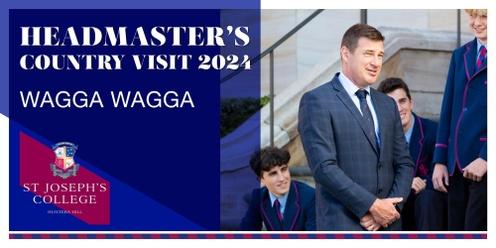 2024 Headmaster's Wagga Wagga Country Visit