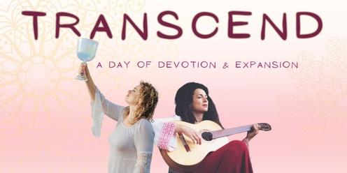 TRANSCEND ~ A Day of Devotion & Expansion