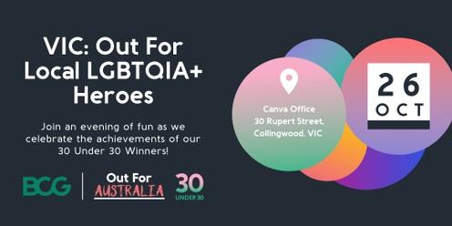 VIC: Out for Local LGBTQIA+ Heroes