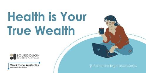 EFP Core Workshop - Health is Your True Wealth