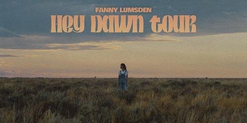 Fanny Lumsden: Hey Dawn Tour - Benalla