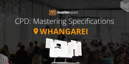 CPD: Mastering Masterspec Specifications WHANGAREI | ⭐ 20 CPD Points