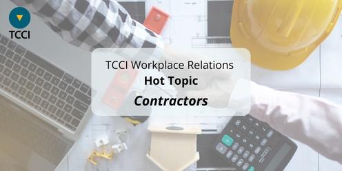 TCCI WR Hot Topic - Contractors (Online)