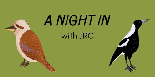 A Night In with JRC