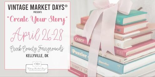 Vintage Market Days Presents - "Create Your Story"