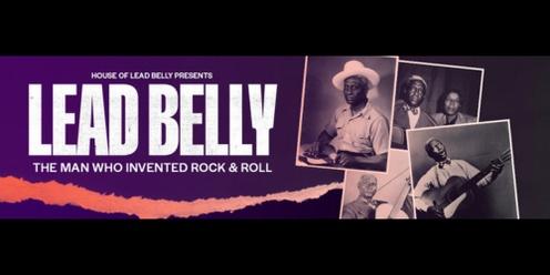 "Lead Belly: The Man Who Invented Rock and Roll" Documentary Screening and Panel Discussion